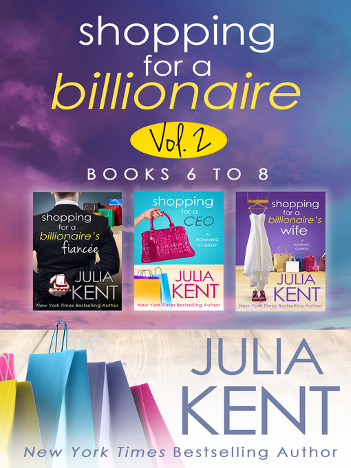 Title details for Shopping for a Billionaire Boxed Set by Julia Kent - Available